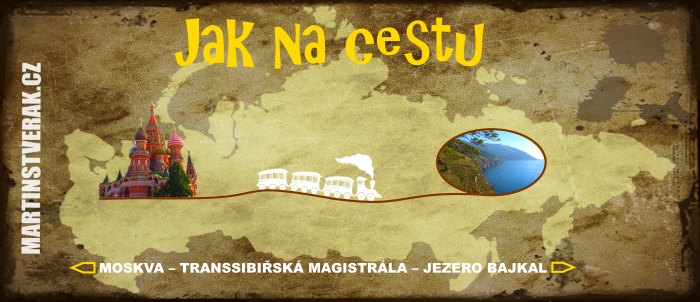 Jak na cestu: Moskva – transsibiřská magistrála – jezero Bajkal